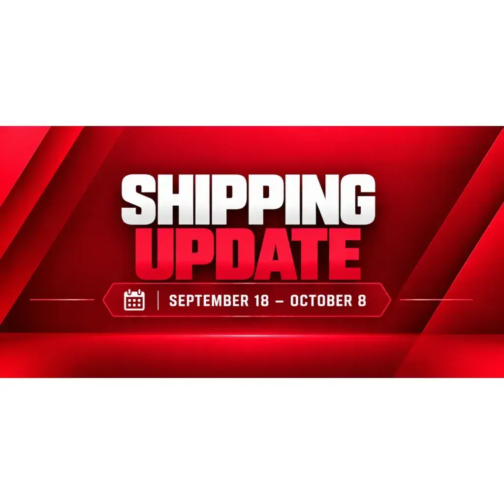 Shipping Update: September 18 – October 8